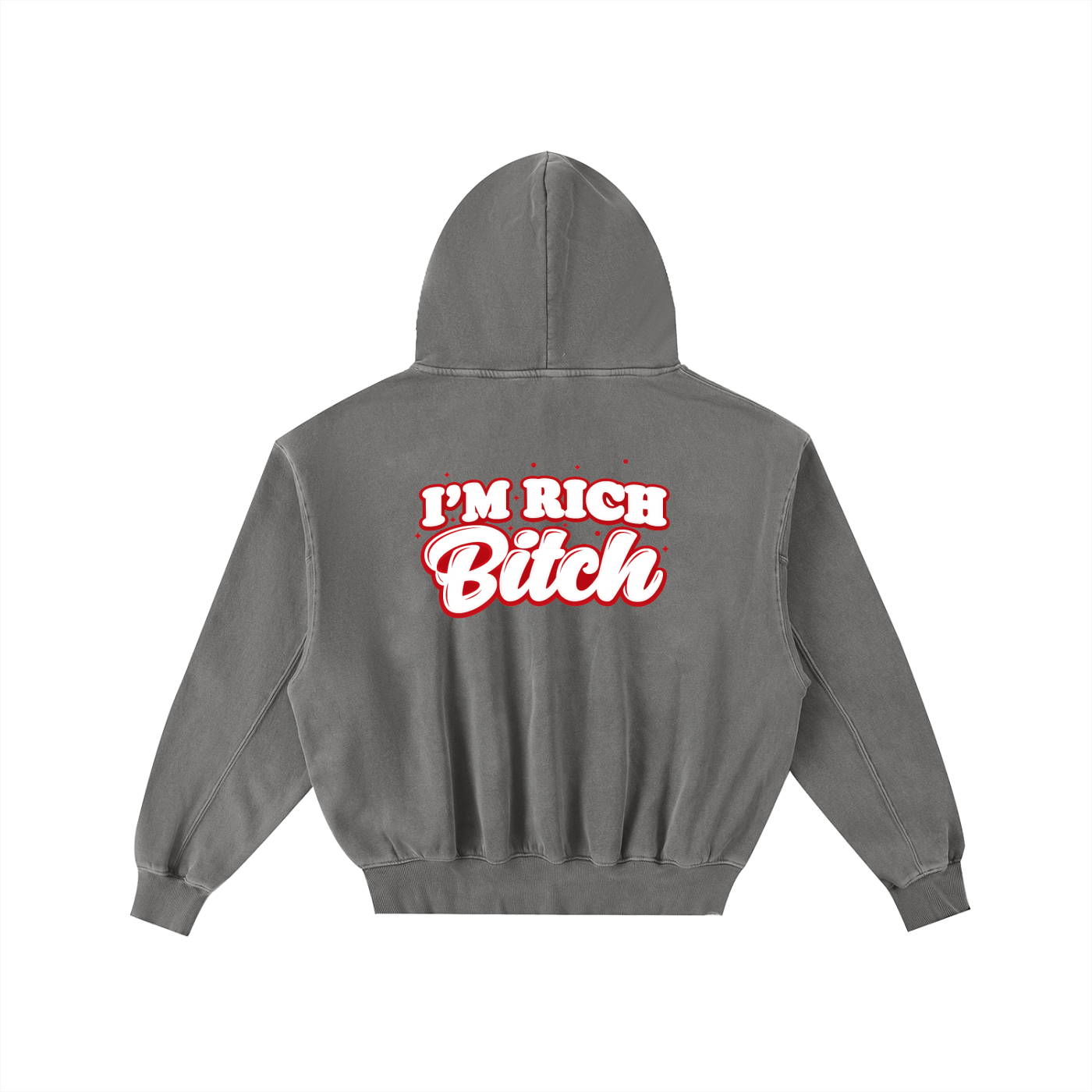 IM RICH BITCH Frayed Enzyme Washed Fleece Hoodie