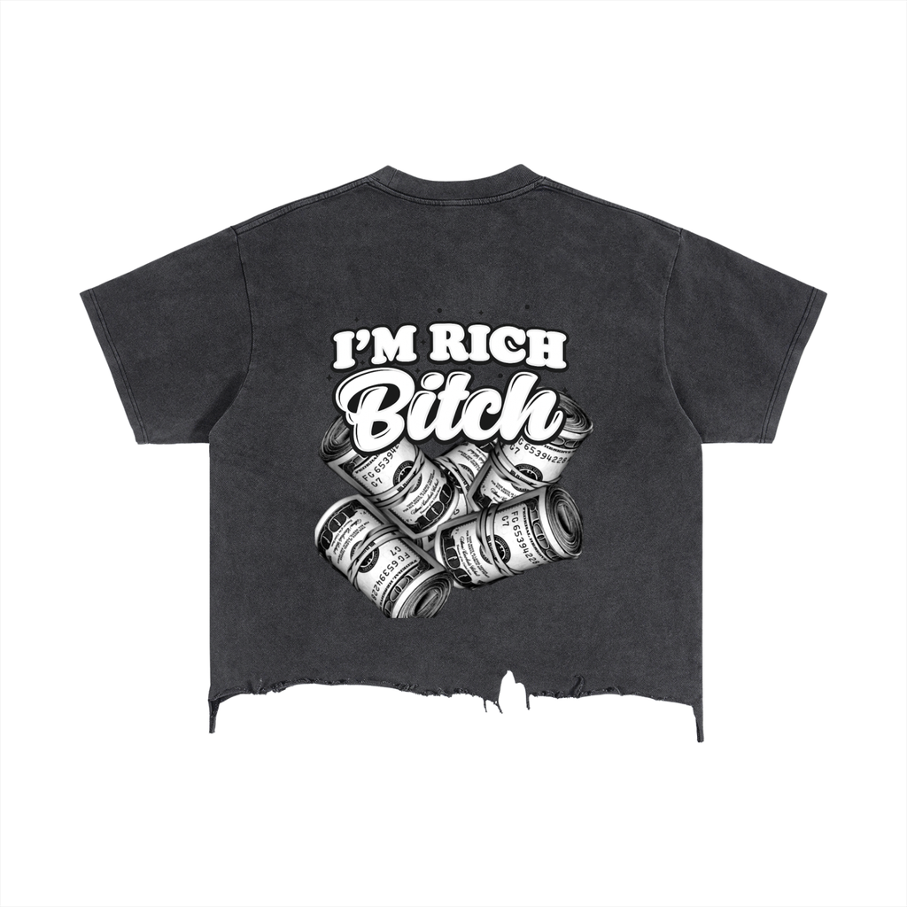 IM RICH BITCH -Vintage Wash Boxy Distressed Hem T-Shirt