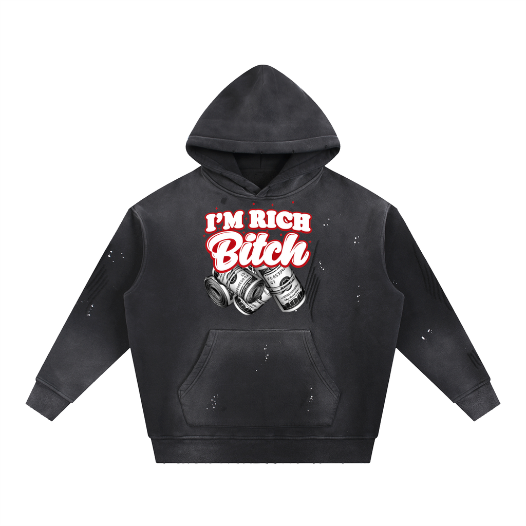IM RICH BITCH Vintage Washed Frayed Fleece Hoodie